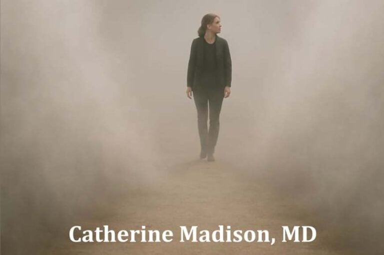 Lady walking through the mist over the author title: Catherine Madison, MD